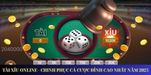 Tài Xỉu Online - Chinh Phục Cá Cược Đỉnh Cao Nhất Năm 2025